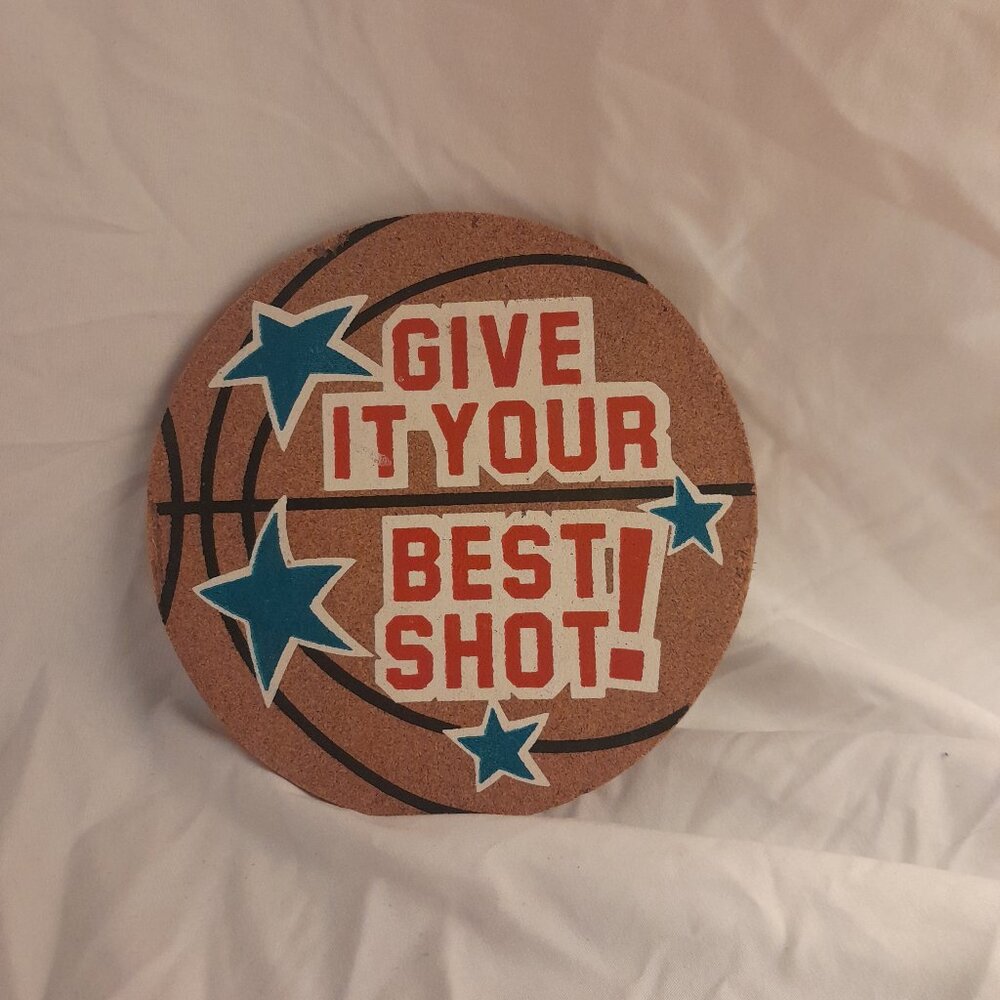 "Give It Your Best Shot" Motivational Basketball Cork Fridge Locker Magnet Sign